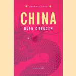 China: Over grenzen
Joanna Chiu
&euro;&nbsp;10,00