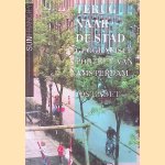 Terug naar de stad: geografisch portret van Amsterdam
Jos Gadet
€ 6,00 Terug naar de stad: geografisch portret van Amsterdam
Jos Gadet
€ 6,00