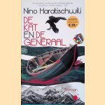 De kat en de generaal door Nino Haratischwili