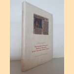 Illuminated and Decorated Medieval Manuscripts in the University Library, Utrecht: An Illustrated Catalogue door Koert van der Horst