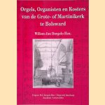 Orgels, Organisten en Kosters van de Grote- of Martinikerk te Bolsward
Willem Jan Dorgelo
€ 8,00 Orgels, Organisten en Kosters van de Grote- of Martinikerk te Bolsward
Willem Jan Dorgelo
€ 8,00