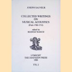Collected writings on musical acoustics (Paris 1700-1713) door Joseph Sauveur e.a.