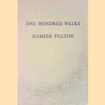 One hundred walks door Hamish Fulton