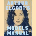 Arthur Elgort's Models Manual
Arthur Elgort
&euro;&nbsp;12,50