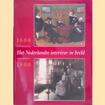 Het Nederlandse interieur in beeld 1600-1900 door C. Willemijn Fock e.a.