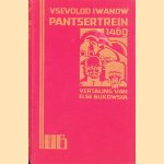 Pantsertrein 1469 en partijgenooten
Vsevolod Iwanow
€ 8,00 Pantsertrein 1469 en partijgenooten
Vsevolod Iwanow
€ 8,00