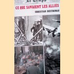 Ce que savaient les Alliés
Christian Destremau
€ 12,50 Ce que savaient les Alliés
Christian Destremau
€ 12,50