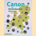 Canon van de Nederlandse natuur: nieuw standaardwerk voor elke natuurliefhebber door Dick de Vos