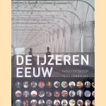 De IJzeren Eeuw: het begin van ons moderne Nederland
Hans Goedkoop e.a.
€ 8,00 De IJzeren Eeuw: het begin van ons moderne Nederland
Hans Goedkoop e.a.
€ 8,00