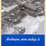 Harlingen Mien Stadsje 6: Wel en weel van Welgelegen
Geert Noorman
&euro;&nbsp;8,00