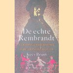 De echte Rembrandt: Verering van een genie in de twintigste eeuw
Kees Bruin
€ 8,00 De echte Rembrandt: Verering van een genie in de twintigste eeuw
Kees Bruin
€ 8,00