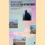 Along the Edge of the Forest door Anthony Bailey
