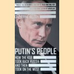 Putin's People: How the KGB Took Back Russia and Then Took on the West door Camilla Bartlett