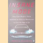 Insane Mode: Inside Tesla and Elon Musk's Mission to Save the World
Hamish McKenzie
&euro;&nbsp;8,00