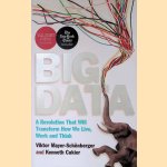 Big Data: A Revolution that Will Transform how We Live, Work and Think
Viktor Mayer-Sch&ouml;nberger e.a.
&euro;&nbsp;6,00