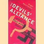 The Devils' Alliance: Hitler's Pact with Stalin, 1939-1941 door Roger Moorhouse