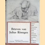 Brieven van Julius R&ouml;ntgen door A. R&ouml;ntgen