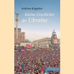 Kleine Geschichte der Ukraine door Andreas Kappeler