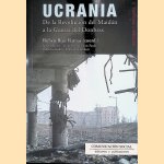 Ucrania: De la Revoluci&oacute;n del Maid&aacute;n a la Guerra del Donbass door Rub&eacute;n Ruiz Ramas