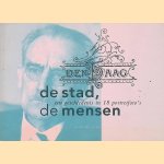 Den Haag, de stad, de mensen: een geschiedenis in 18 portretfoto's door Marlies van der Riet