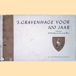 's-Gravenhage voor 100 jaar door F. Kerdijk e.a.