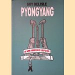 Pyongyang door Guy Delisle