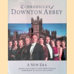 Chronicles of Downton Abbey door Jessica Fellowes e.a.