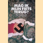Mag ik mijn fiets terug?: Mijmeringen van een grensganger door Kees Schaepman