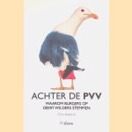 Achter de PVV: waarom burgers op Geert Wilders stemmen
Chris Aalberts
€ 10,00 Achter de PVV: waarom burgers op Geert Wilders stemmen
Chris Aalberts
€ 10,00