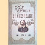 Complete Plays door William Shakespeare