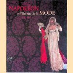 Napol&eacute;on et l'empire de la mode: 1795-1815 door Cristina Barreto e.a.