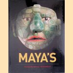Maya's: Heersers van het regenwoud door V.T. van Vilsteren e.a.