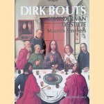 Dirk Bouts: Schilder van de stilte door Maurice Smeyers