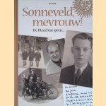 Sonneveld, mevrouw! De Utrechtse jaren. . .
Jan Uriot
€ 6,00 Sonneveld, mevrouw! De Utrechtse jaren. . .
Jan Uriot
€ 6,00