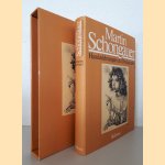 Martin Schongauer und sein Kreis: Druckgraphik, Handzeichnungen door Marianne Bernhard