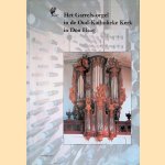 Het Garrelsorgel in de Oud-Katholieke Kerk in Den Haag door A.J. Gierveld