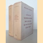 Lexicon Nederlandse Beeldende Kunstenaars 1750-1950 (2 delen) door Pieter A. Scheen