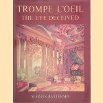 Trompe l'Oeil: The Eye Deceived door Martin Battersby