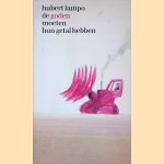 Boekenweekgeschenk 1969: De goden moeten hun getal hebben door Hubert Lampo