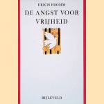 De angst voor vrijheid: De vlucht in autoritarisme, destructivisme, conformisme
Erich Fromm
€ 15,00 De angst voor vrijheid: De vlucht in autoritarisme, destructivisme, conformisme
Erich Fromm
€ 15,00
