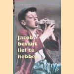 Jacob besluit lief te hebben
Catalin Dorian Florescu
€ 6,00 Jacob besluit lief te hebben
Catalin Dorian Florescu
€ 6,00
