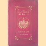 The Cathedral Builders in England door Edward S. Prior