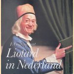 Liotard in Nederland
F. Grijzenhout
€ 8,00 Liotard in Nederland
F. Grijzenhout
€ 8,00