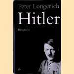 Hitler door Peter Longerich