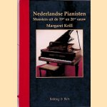 Nederlandse pianisten: Meesters uit de 19de en 20ste eeuw
Margaret Krill
€ 6,00 Nederlandse pianisten: Meesters uit de 19de en 20ste eeuw
Margaret Krill
€ 6,00