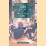 The Forsyte Saga door John Galsworthy