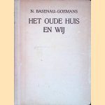 Het oude huis en wij
N. Basenau-Goemans e.a.
&euro;&nbsp;12,50