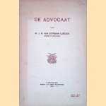 De advocaat door Mr. J.M. van Stipriaan Lu&iuml;scius