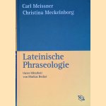 Lateinische Phraseologie
Carl Meissner e.a.
€ 15,00 Lateinische Phraseologie
Carl Meissner e.a.
€ 15,00