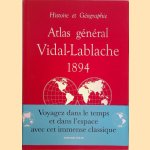 Atlas général Vidal-Lablache 1894: Histoire et géographie
Paul Vidal de La Blache
€ 30,00 Atlas général Vidal-Lablache 1894: Histoire et géographie
Paul Vidal de La Blache
€ 30,00